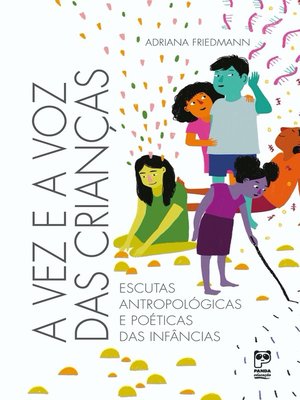 cover image of A vez e a voz das crianças